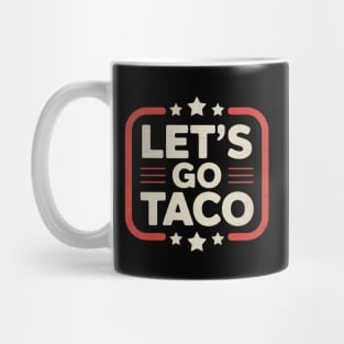 Lets-go-taco Mug